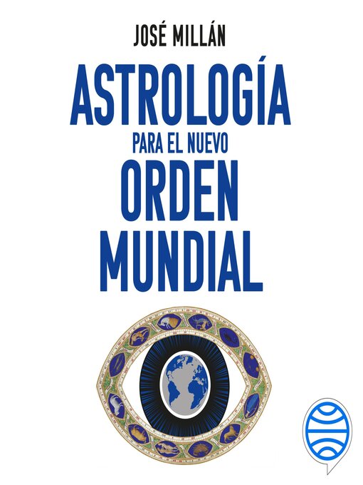 Title details for Astrología para el nuevo orden mundial by José Millán - Available